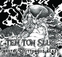 ten_ton_slug_-_brutal_gluttonous_beasts_2016-300x278